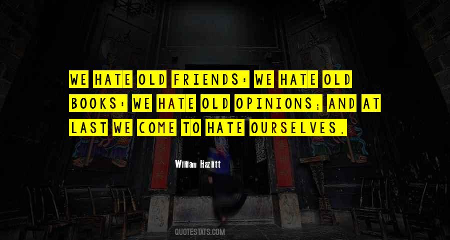 Friends Hate Quotes #1143855