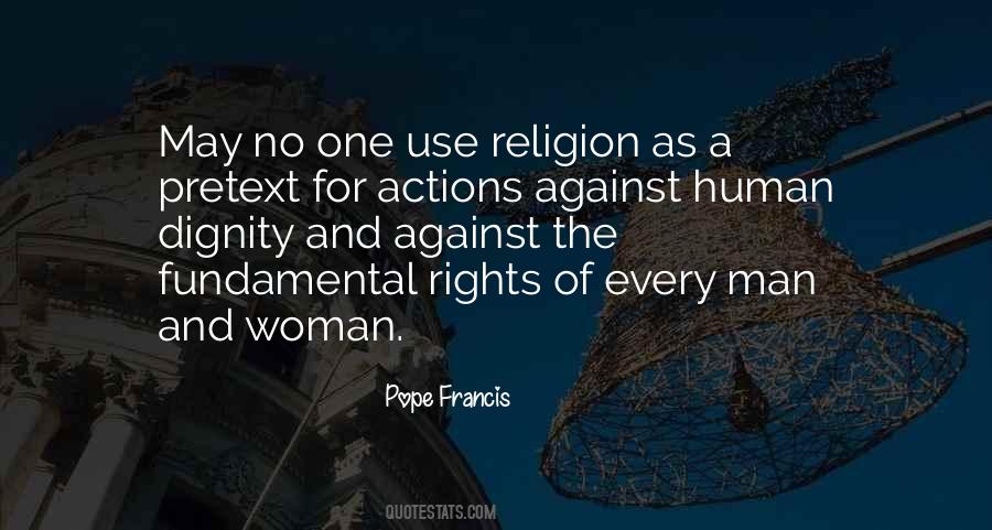 The Actions Of One Man Quotes #467865