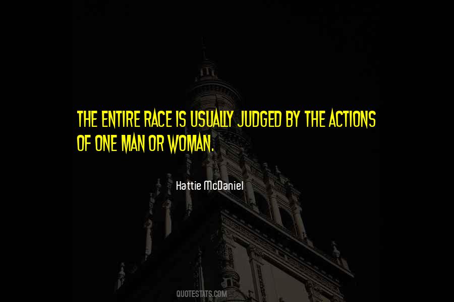 The Actions Of One Man Quotes #600682