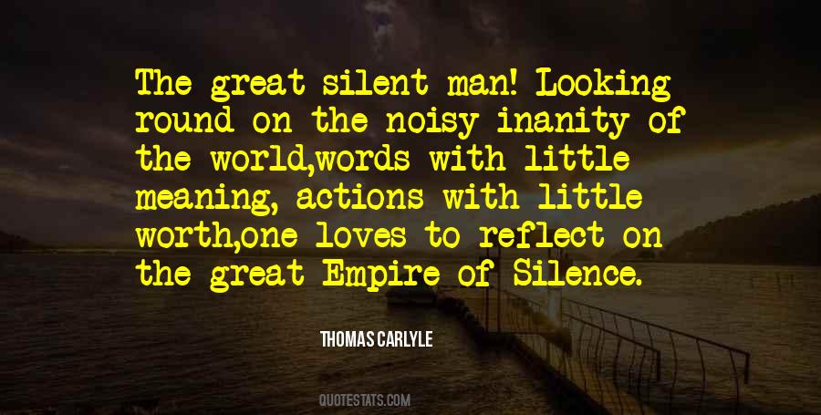 The Actions Of One Man Quotes #65086