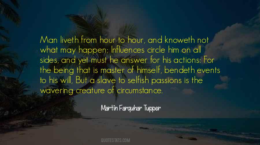 The Actions Of One Man Quotes #928106