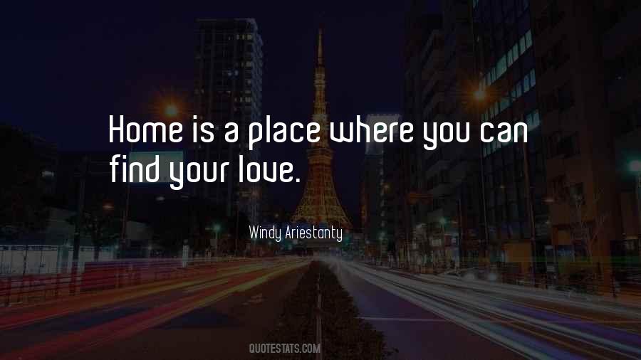 Home Is A Place Quotes #1877337