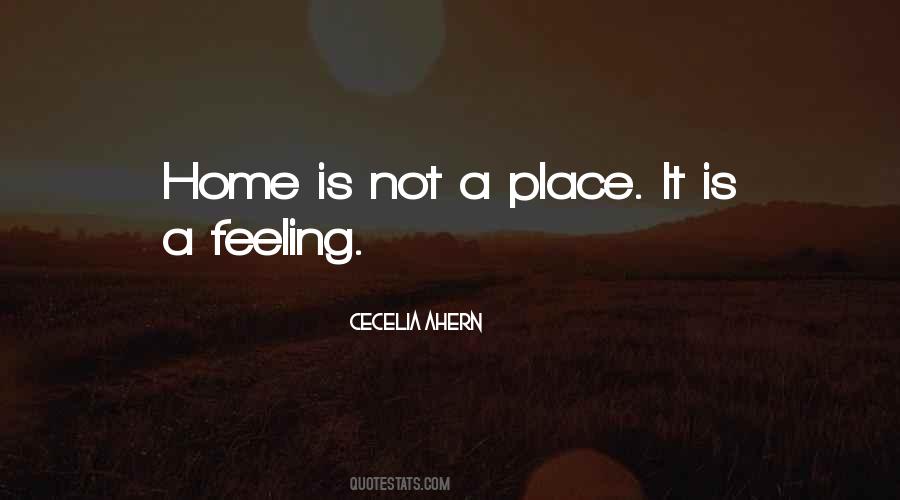 Home Is A Place Quotes #470929