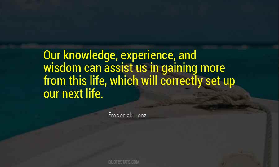 Life And Knowledge Quotes #169290