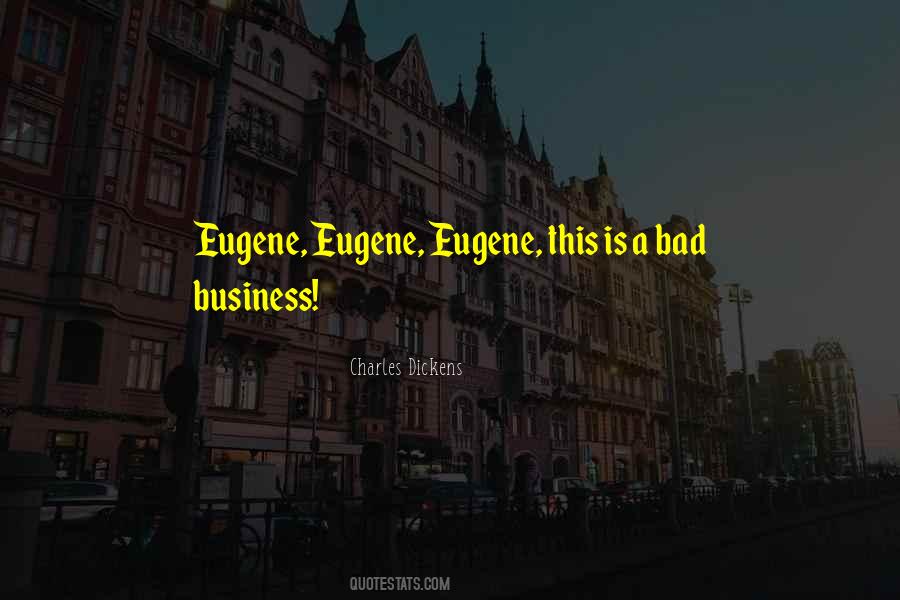 Eugene Quotes #659398