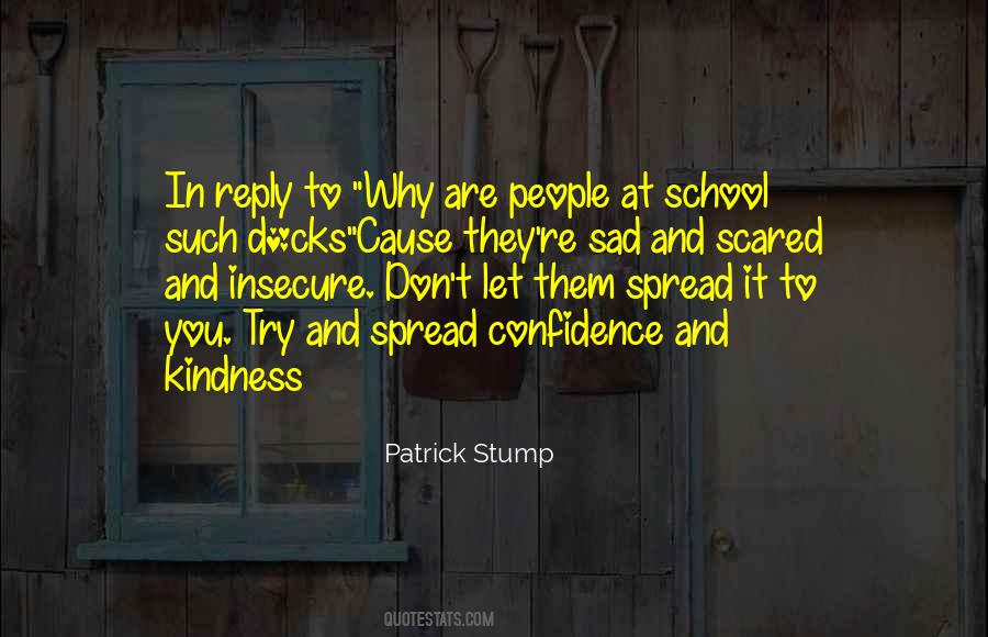 Sad And Scared Quotes #1024823