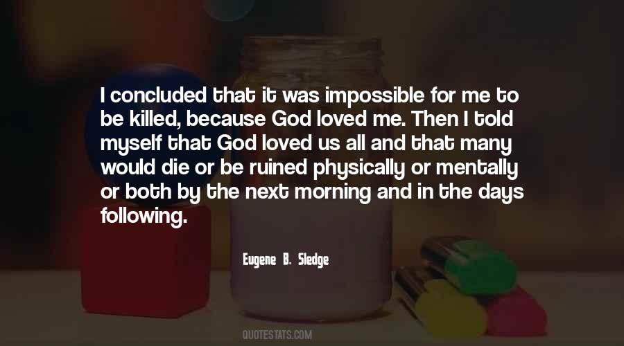 Eugene Sledge Quotes #1287431