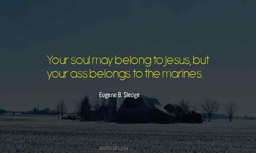 Eugene Sledge Quotes #794524