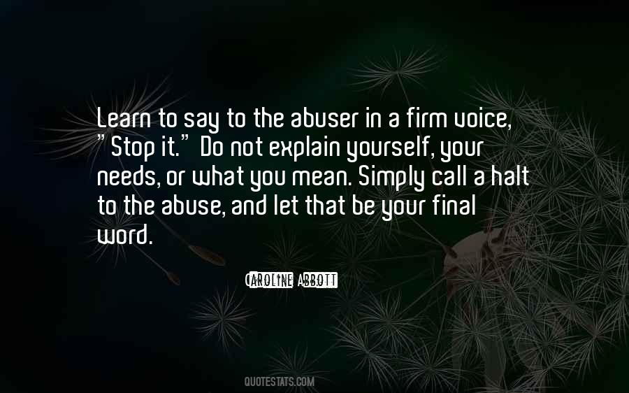 Do Not Explain Yourself Quotes #1305732