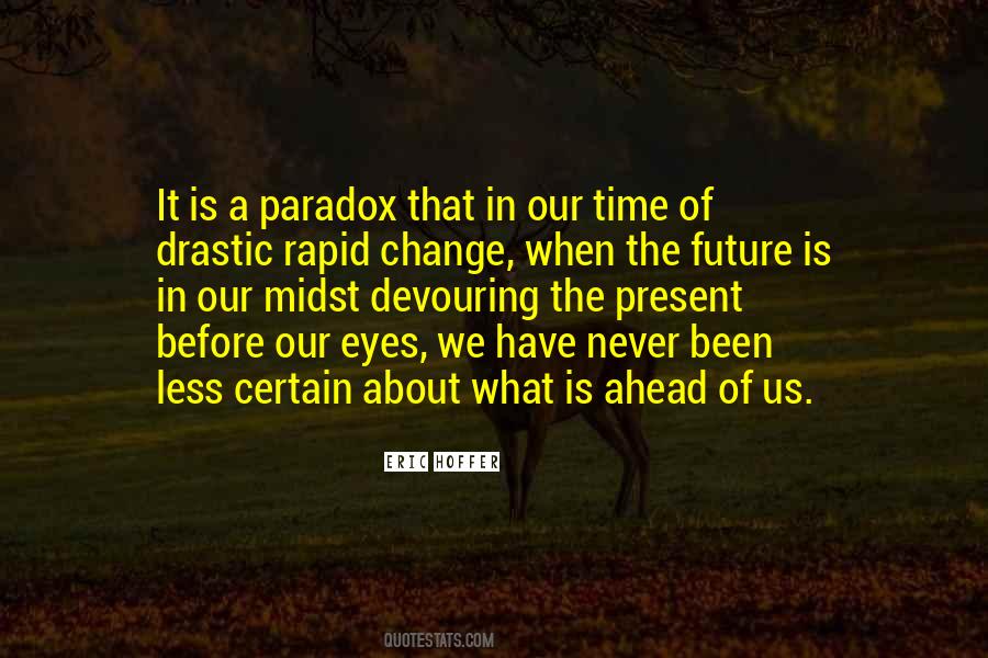 Future Is Ahead Quotes #1115236