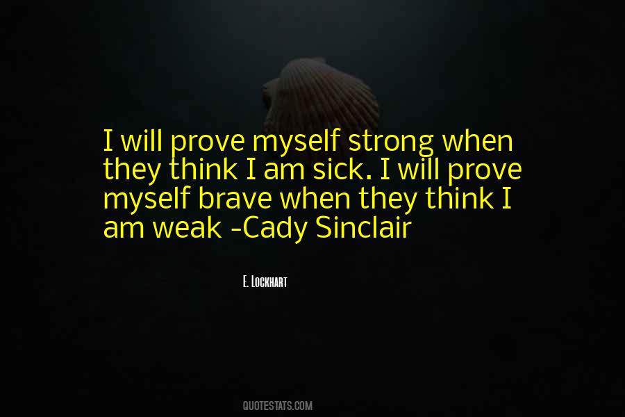 I Will Prove Myself Quotes #295442