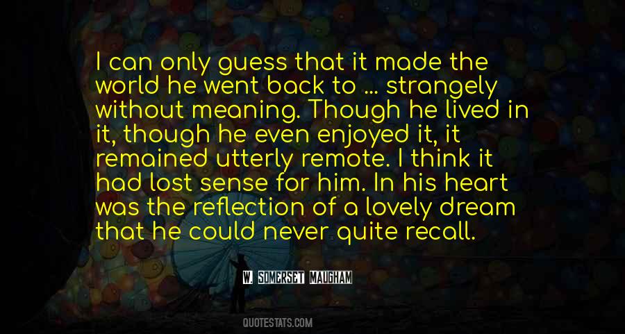 I Guess I Lost Quotes #1320288