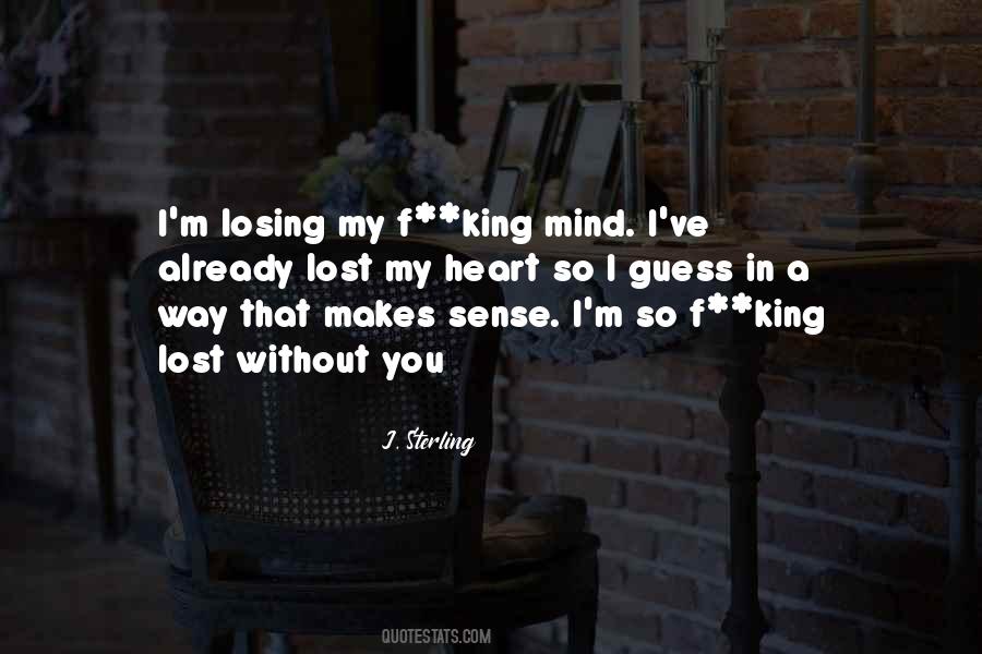 I Guess I Lost Quotes #1415793