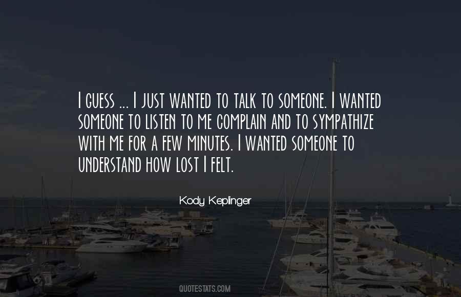 I Guess I Lost Quotes #235289