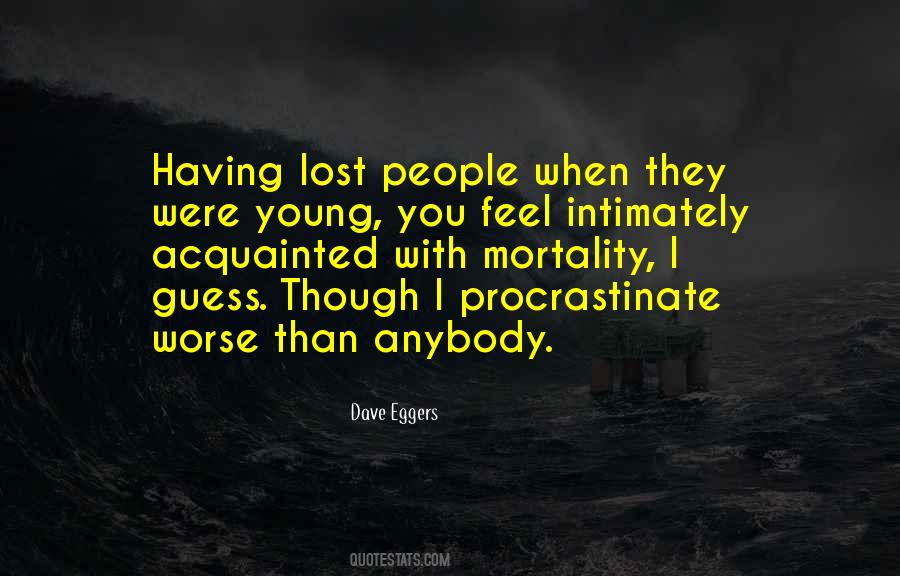 I Guess I Lost Quotes #896426