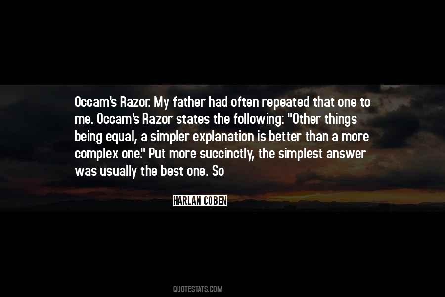 Quotes About Simplest Explanation #1807083