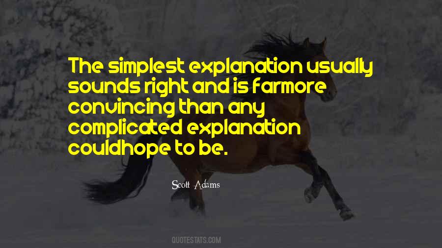 Quotes About Simplest Explanation #9526