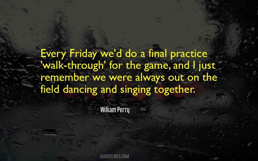 We Walk Together Quotes #1452779
