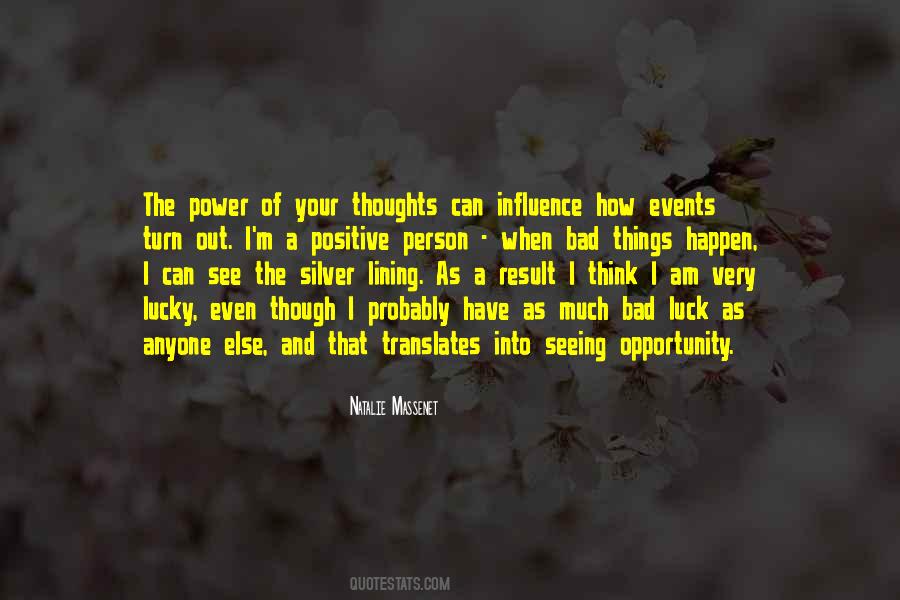 Positive Thinking Power Quotes #1127889