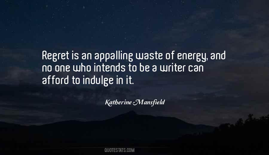 Waste Of Energy Quotes #1047908