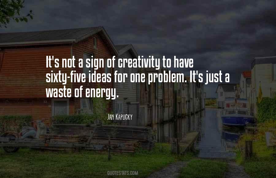 Waste Of Energy Quotes #1246526