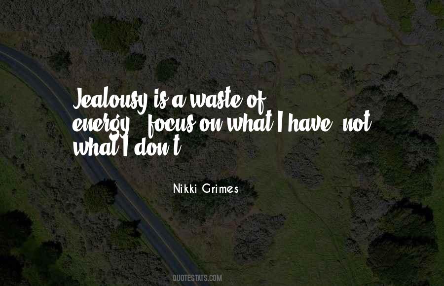 Waste Of Energy Quotes #1329170