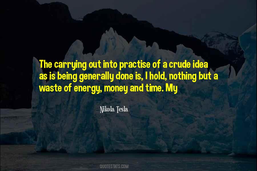 Waste Of Energy Quotes #401765