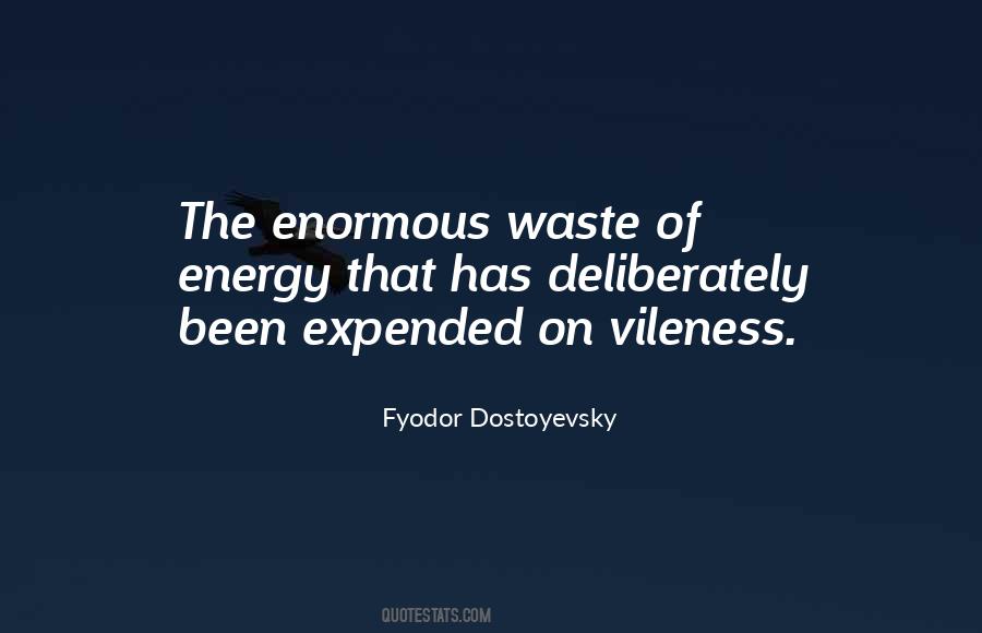 Waste Of Energy Quotes #487480