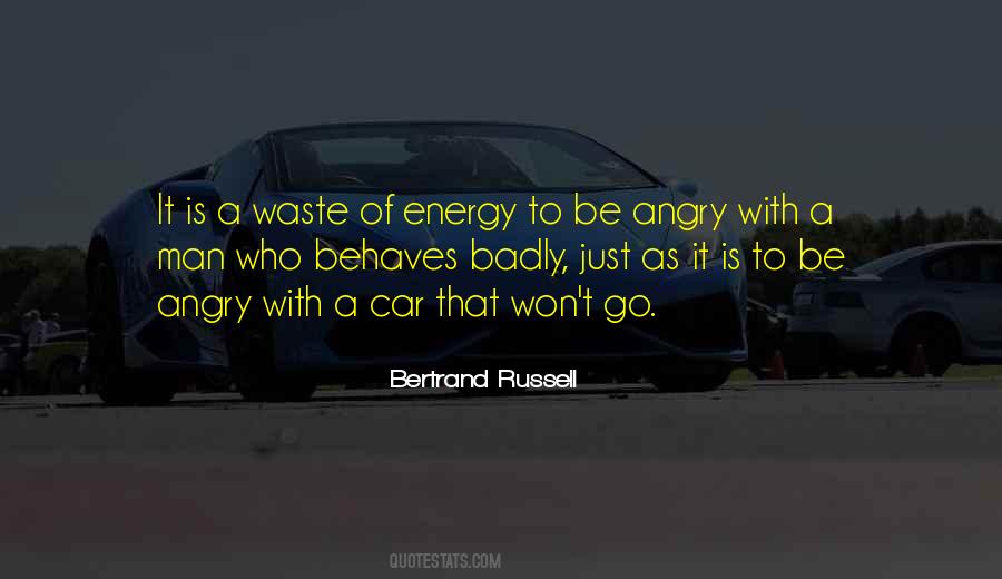 Waste Of Energy Quotes #826949