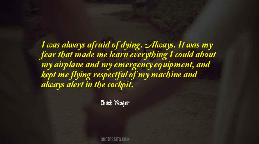 Afraid Of Dying Quotes #1034978