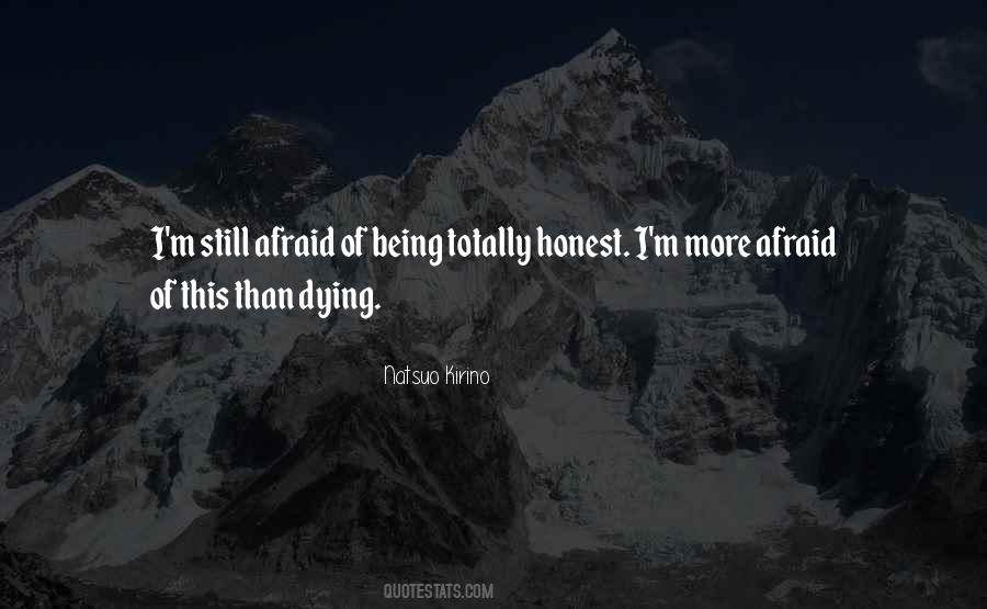 Afraid Of Dying Quotes #124955