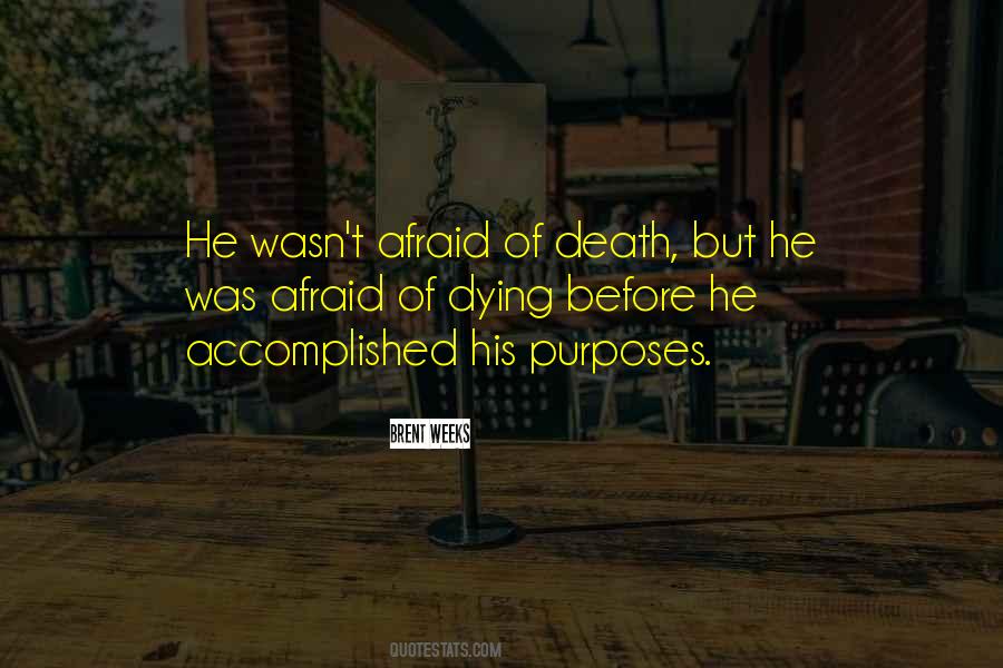 Afraid Of Dying Quotes #1340702