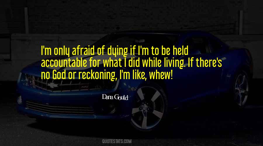 Afraid Of Dying Quotes #1373656