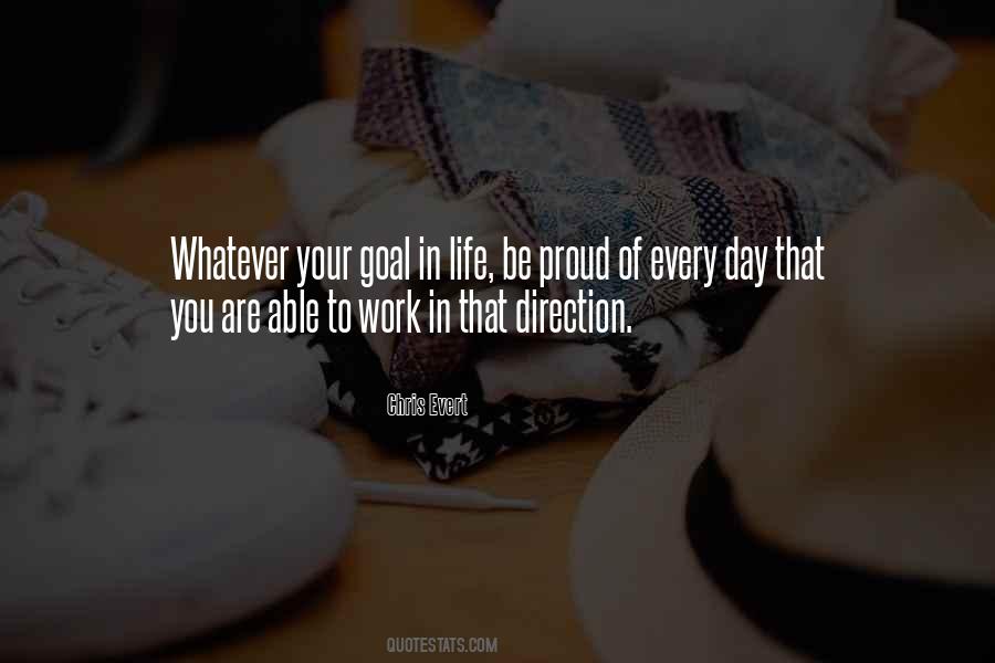 Your Goal In Life Quotes #1602108