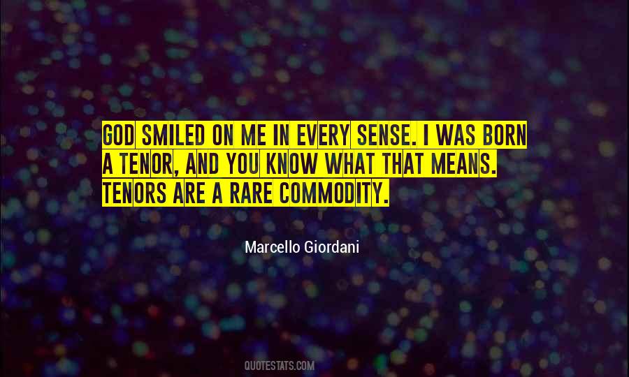 God Has Smiled On Me Quotes #1180552