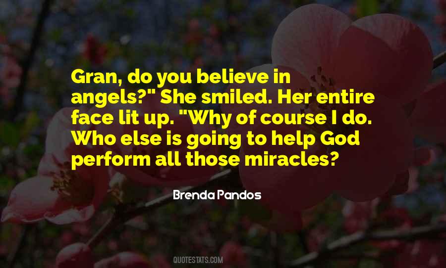 God Has Smiled On Me Quotes #1618500