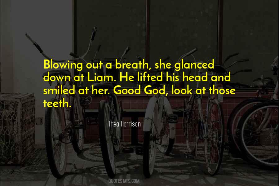 God Has Smiled On Me Quotes #1765912
