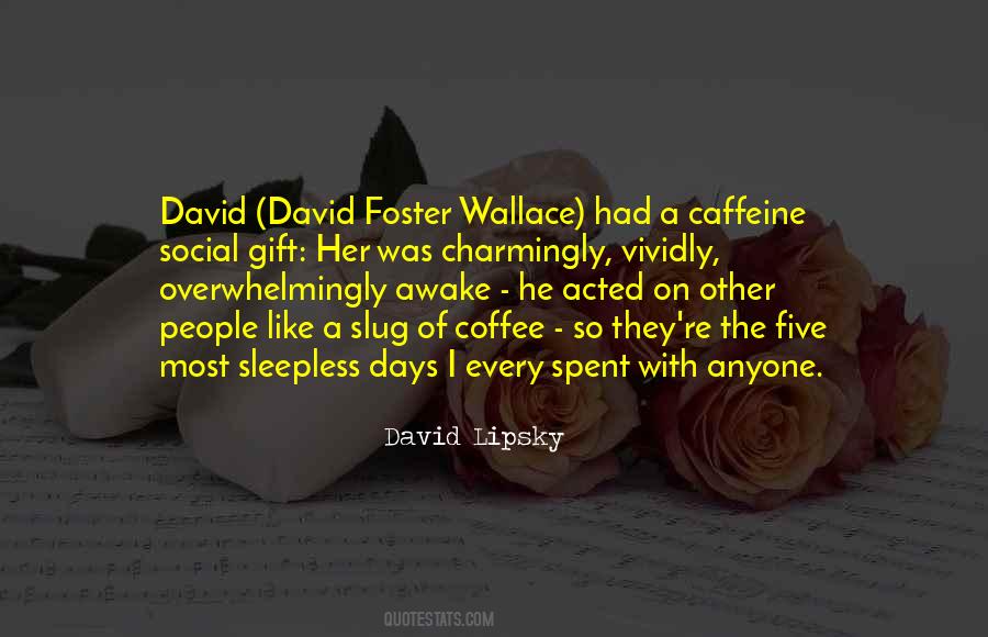 Caffeine In Coffee Quotes #1472621
