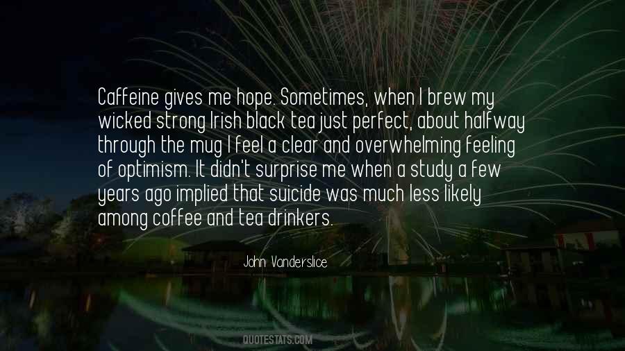 Caffeine In Coffee Quotes #680656