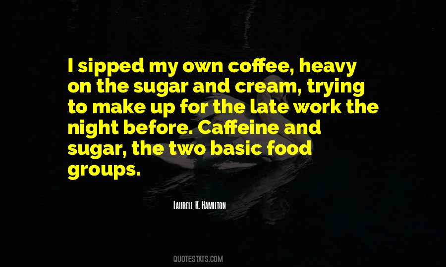 Caffeine In Coffee Quotes #973465