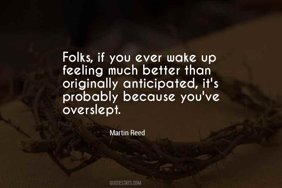 Wake Up Feeling Quotes #649030