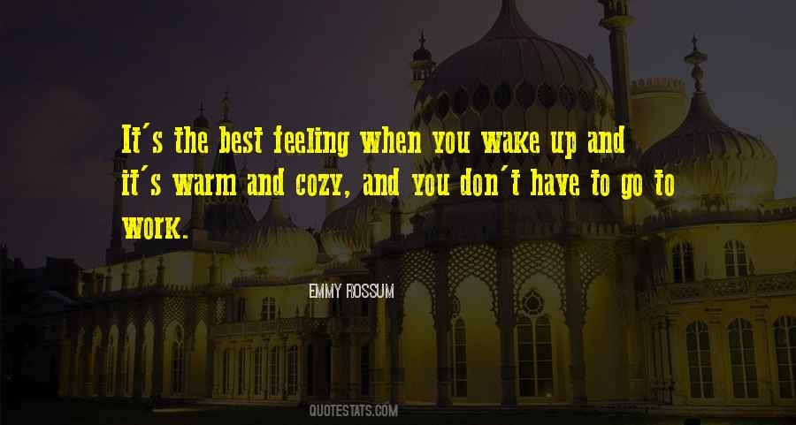 Wake Up Feeling Quotes #866851