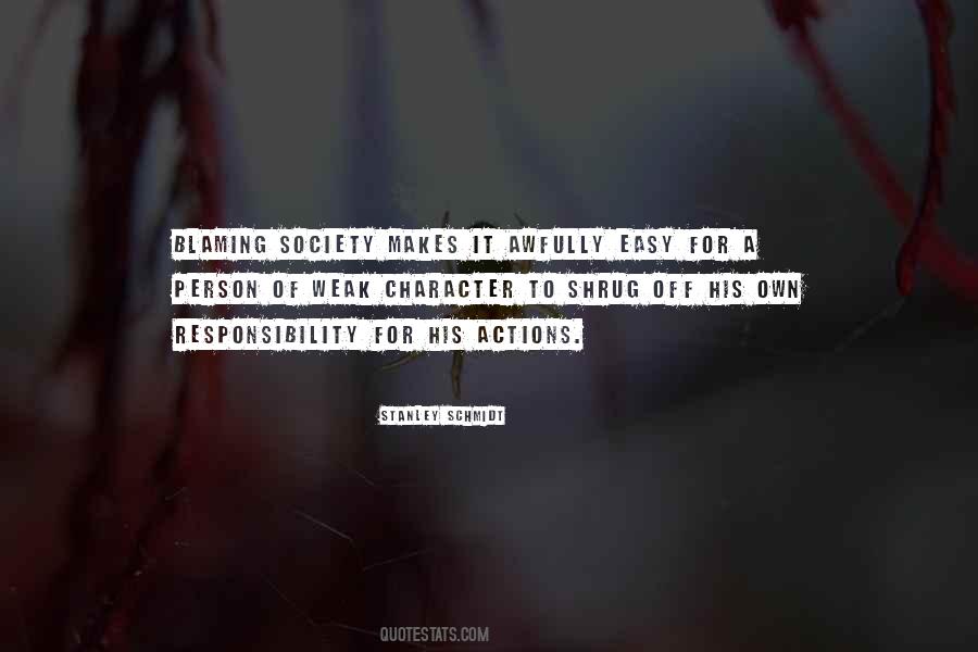 Quotes About Action Responsibility #1122083