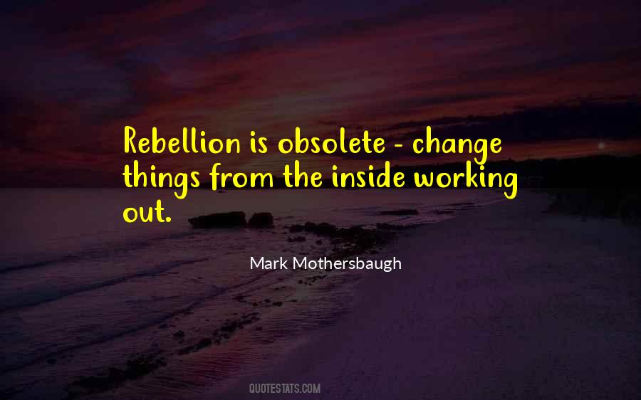 Change From The Inside Out Quotes #455965