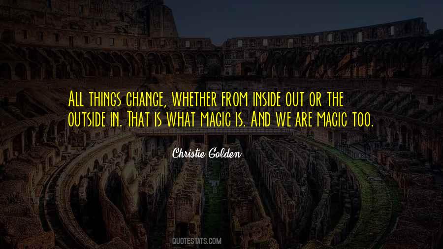 Change From The Inside Out Quotes #99321