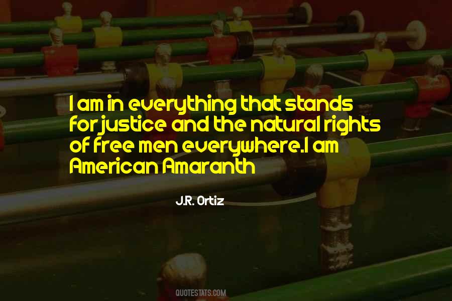 I Am Justice Quotes #1659386