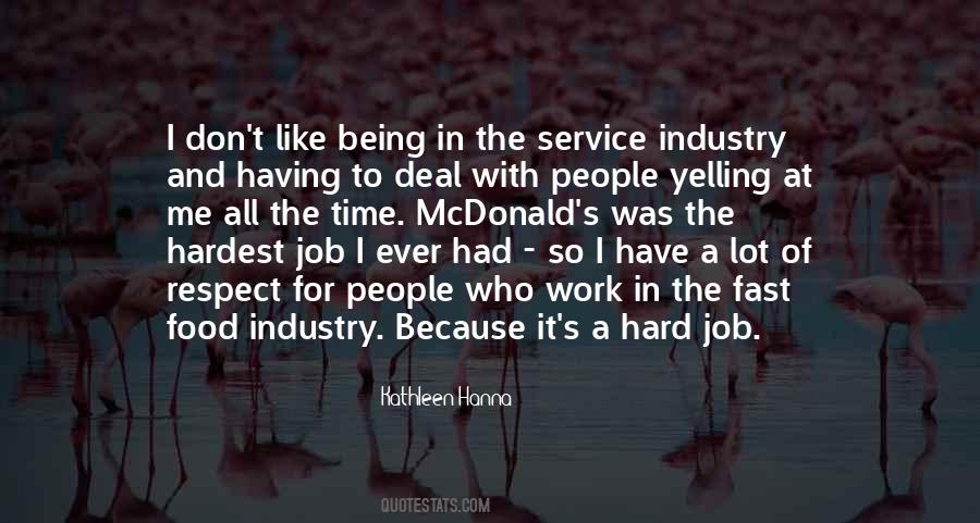 Respect The Work Quotes #282919