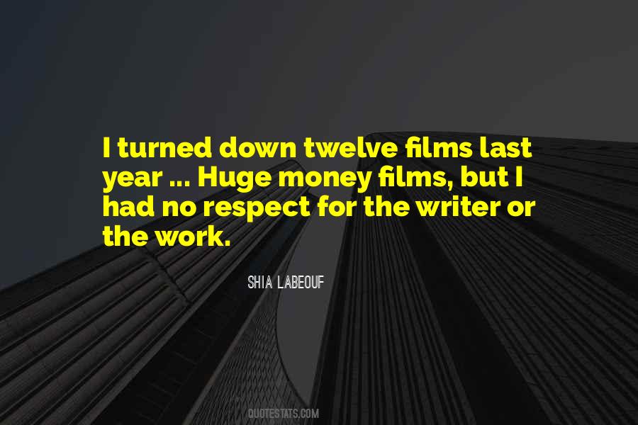 Respect The Work Quotes #383150