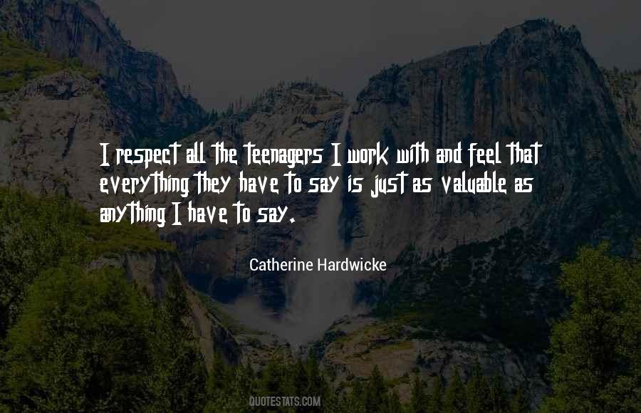 Respect The Work Quotes #516411