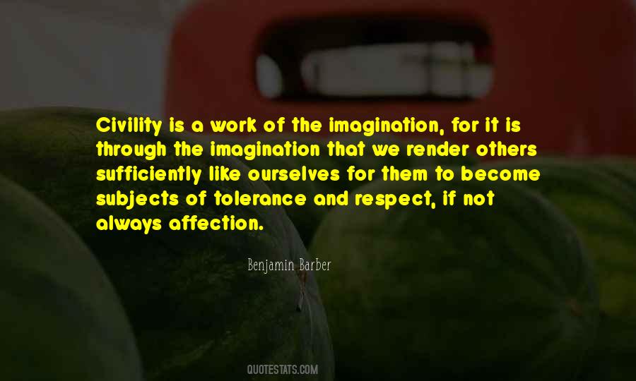 Respect The Work Quotes #662450